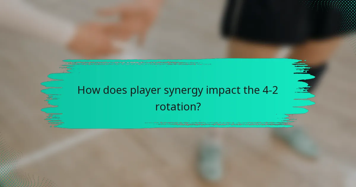 How does player synergy impact the 4-2 rotation?